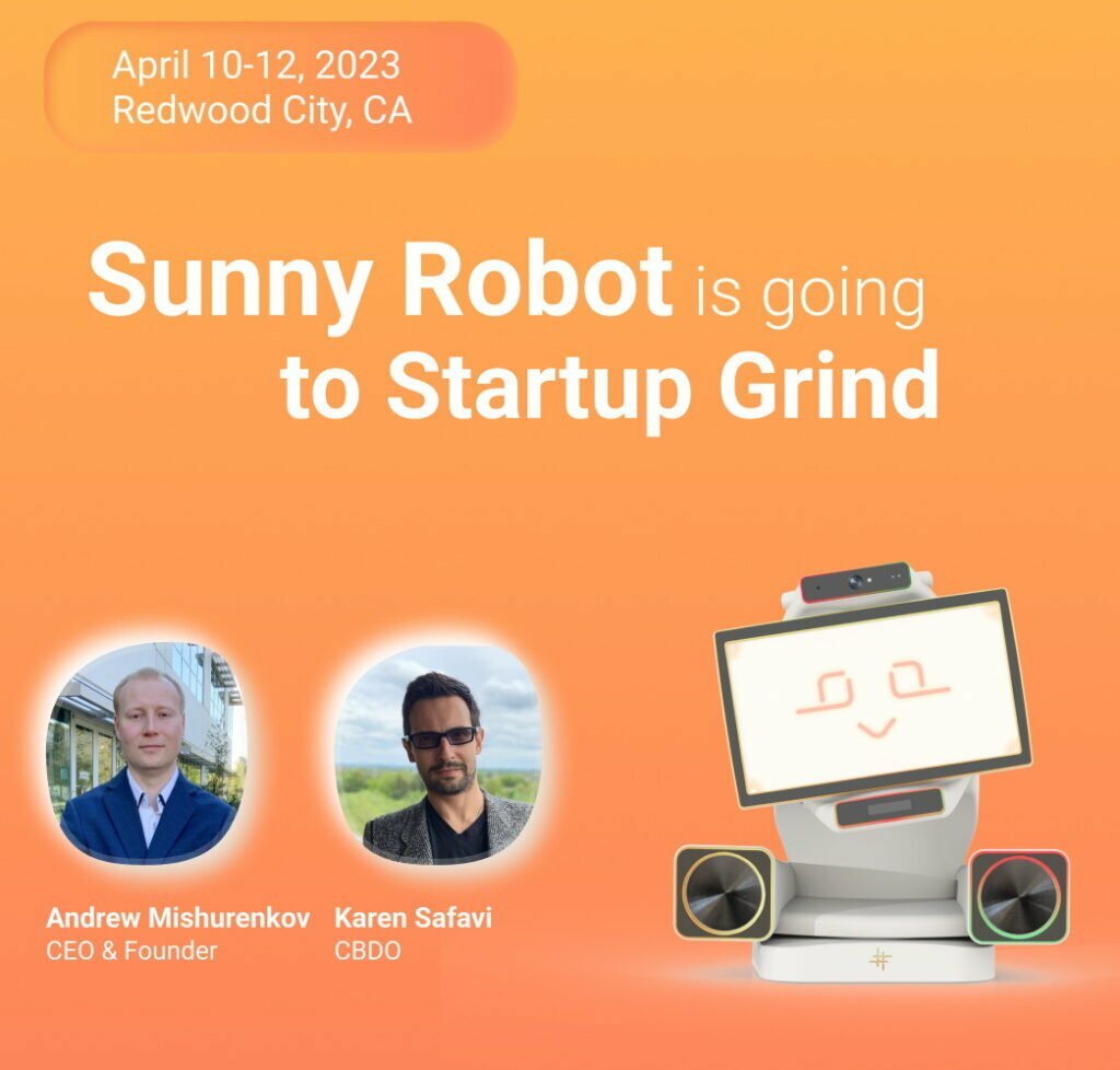 Robot Sunny at Startup Grind Global Conference 2023!